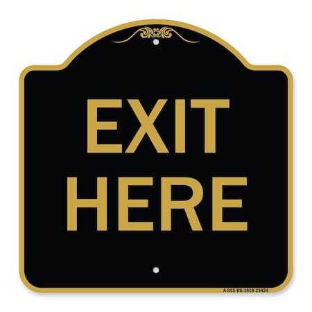 Signmission Designer Series Parking Lot Exit Here, Black & Gold Aluminum Sign, 18" L, 18" H, BG-1818-23424 A-DES-BG-1818-23424